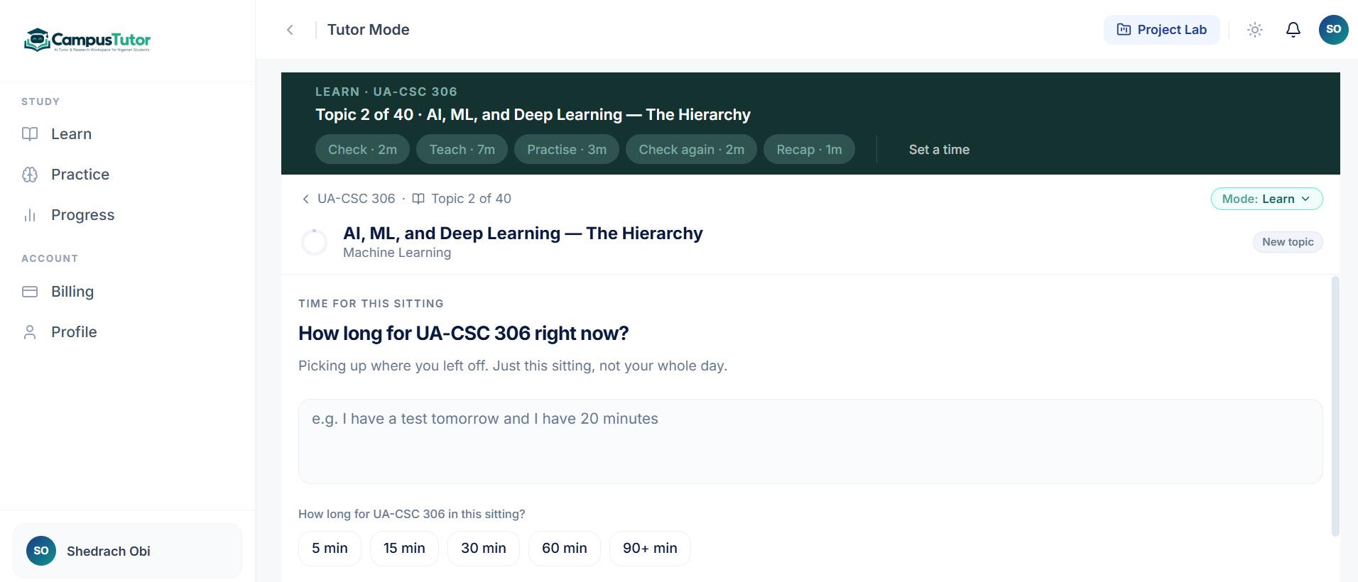 CampusTutor Tutor Mode on desktop: a Machine Learning topic planned as check, teach, practise, check again and recap, with a prompt asking how long the student has